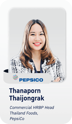 Thanaporn Thaijongrak - Commerial HRBP Head Thailand Foods, PepsiCo